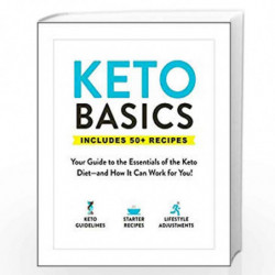 Keto Basics: Your Guide to the Essentials of the Keto Diet                  and How It Can Work for You! by Adams Media Book-978