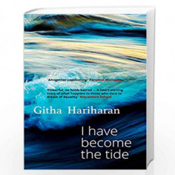 I Have Become the Tide by Githa Hariharan Book-9789386797384