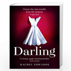 Darling: The most shocking psychological thriller you will read this year by Edwards, Rachel Book-9780008281151