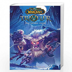 The Spiral Path (World of Warcraft: Traveler, Book 2) by Greg Weisman and Aquatic Moon Book-9781338029376