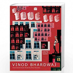 A True Lie by Vinod Bhardwaj, Brij Sharma Book-9789353023195