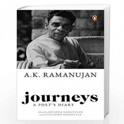 Journeys: A POET'S DIARY by A.K. Ramanujan,  Guillermo Rodriguez Book-9780670092086