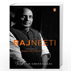 Rajneeti: A Biography of Rajnath Singh by Gautam Chintamani Book-9780670092369
