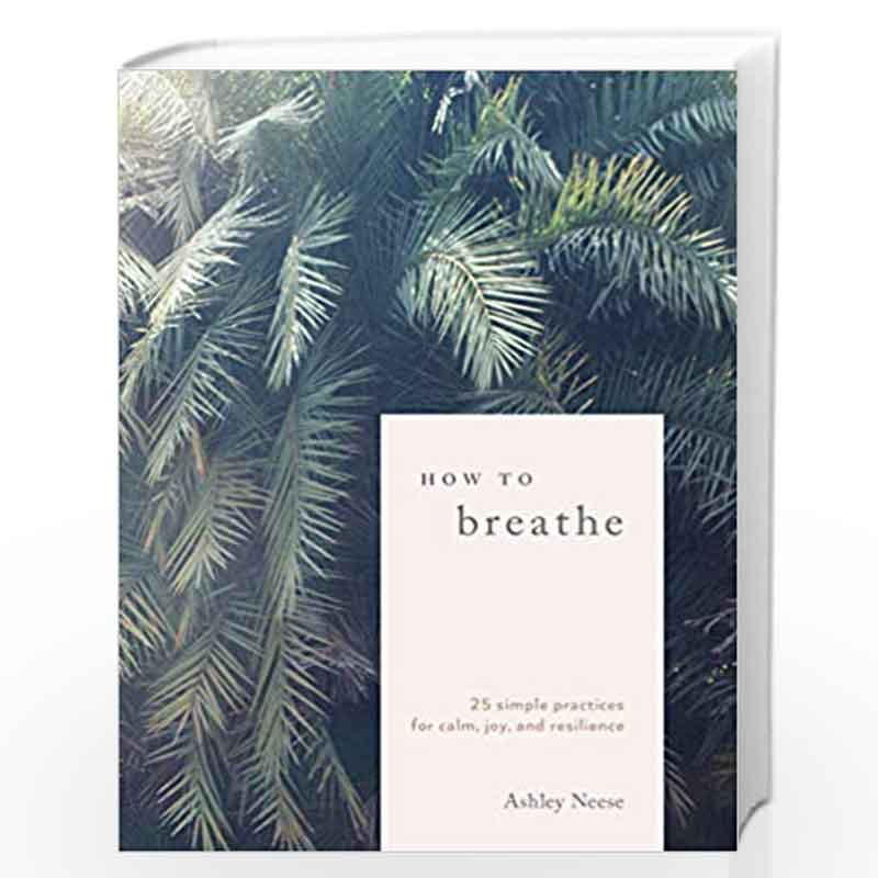 How to Breathe by Neese, Ashley Book-9780399582714
