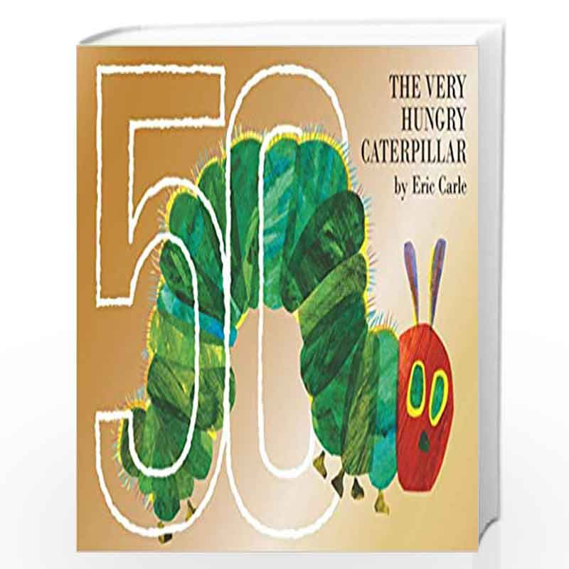 The Very Hungry Caterpillar 50th Anniversary Collector's Edition by
