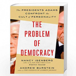 The Problem of Democracy by Isenberg, Nancy Book-9780525557500