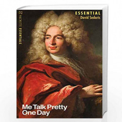 Me Talk Pretty One Day: Hachette Essentials by SEDARIS DAVID Book-9780349143941