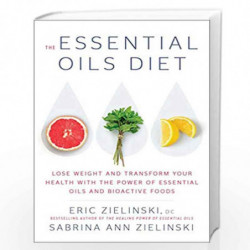 The Essential Oils Diet by Zielinski, Eric D.C. Book-9781984824011