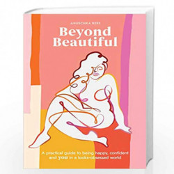 Beyond Beautiful by Rees, Anuschka Book-9780399582097