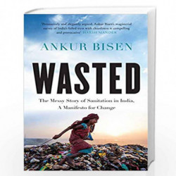 Wasted by Ankur Bisen Book-9789389109030