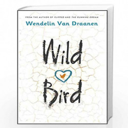 Wild Bird by Van Draanen Wendelin Book-9781101940471