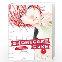 Shortcake Cake, Vol. 3 by SUU MORISHITA Book-9781974700639
