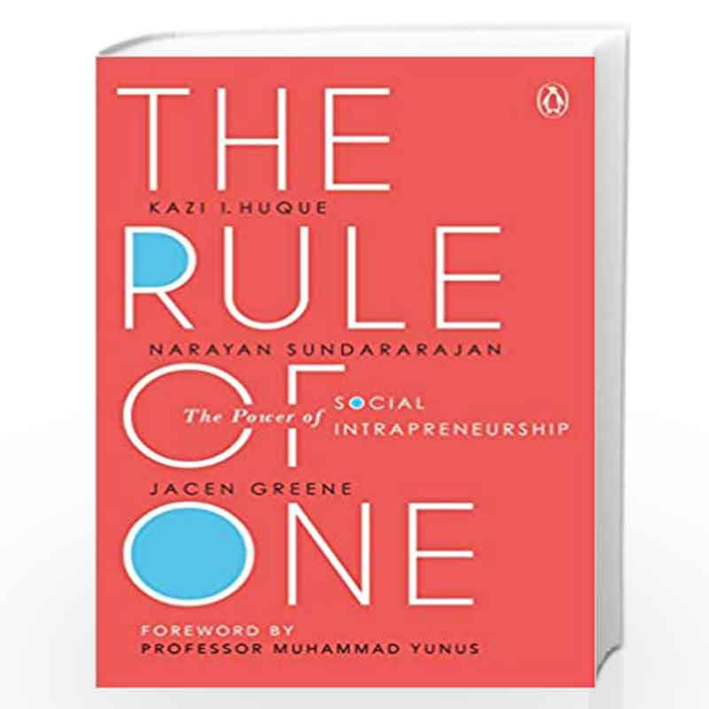 The Rule of One: The Power of Social Intrapreneurship (City Plans) by Jacen Greene, Kazi Huque, Narayan Sundararajan Book-978067