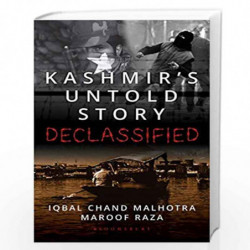 Kashmir's Untold Story: Declassified by Iqbal Chand Malhotra, Maroof Raza Book-9789388912839