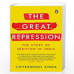 The Great Repression: The Story of Sedition in India (City Plans) by Chitranshul Sinha Book-9780670091133