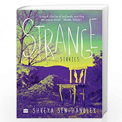 Strange: Stories by Shreya Sen-Handley Book-9789353571450