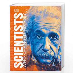 Scientists Who Changed History (Dk Illustrated Biographies) by DK Book-9780241363416