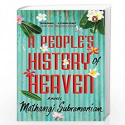 A People's History of Heaven by Mathangi Subramanian Book-9780670092697