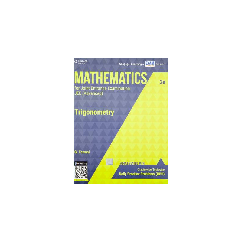 Mathematics for Joint Entrance Examination JEE (Advanced): Trigonometry by G. Tewani Book-9788131529751