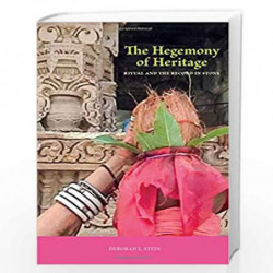 The Hegemony of Heritage by Deborah L. Stein Book-9789385360619
