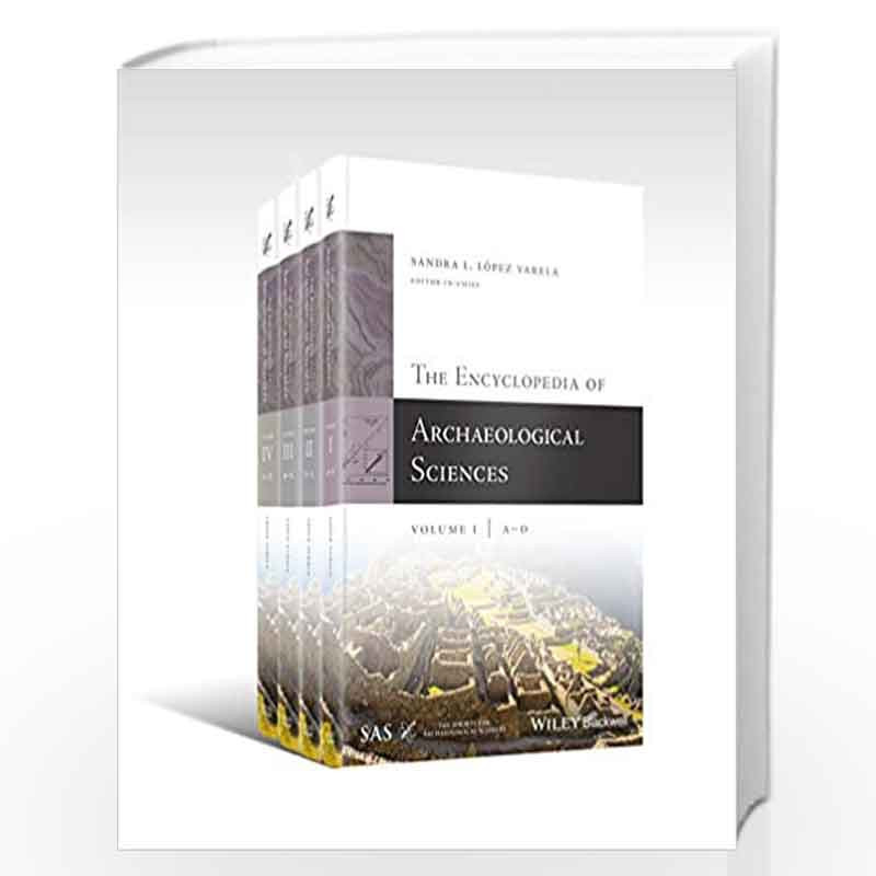 The Encyclopedia of Archaeological Sciences by Lopez Varel Book-9780470674611