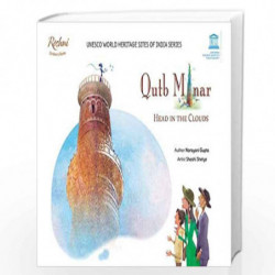 Qutb Minar: Head in the Clouds by Narayani Gupta Book-9789385360503