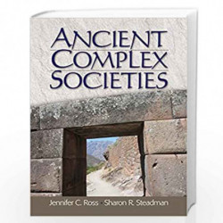 Ancient Complex Societies by Jennifer C. Ross