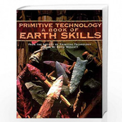 Primitive Technology: A Book of Earth Skills by David Wescott Book-9780879059118