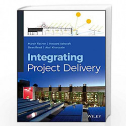 Integrating Project Delivery by Martin Fischer