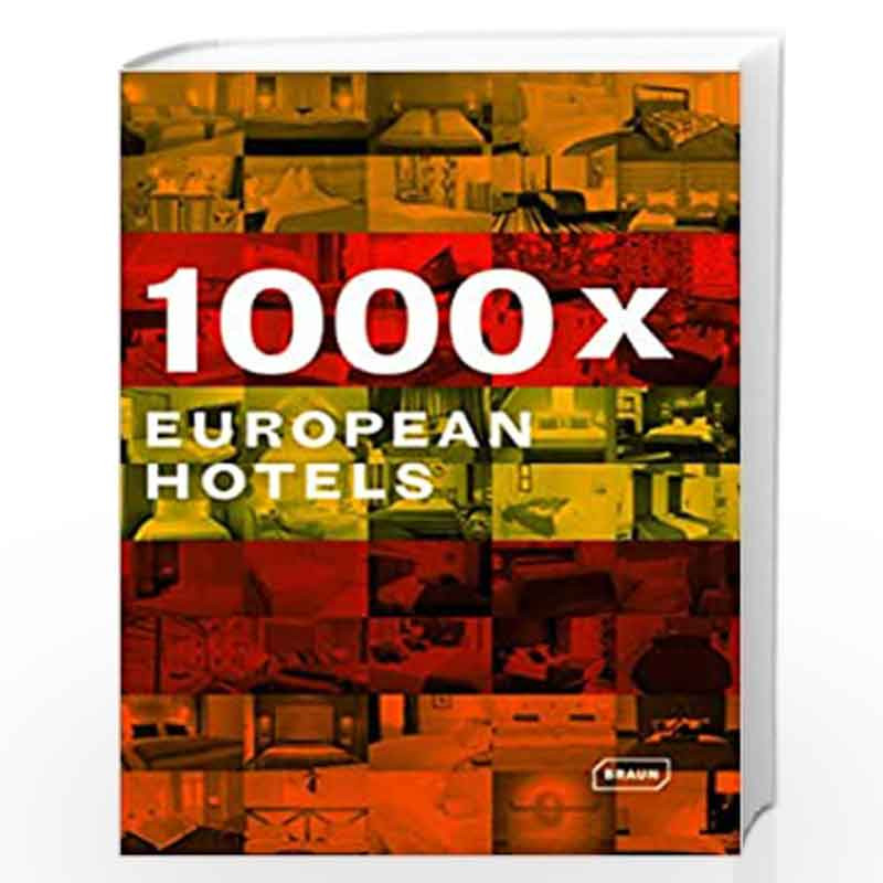 1000x European Hotels by Collectif Book-9783938780305
