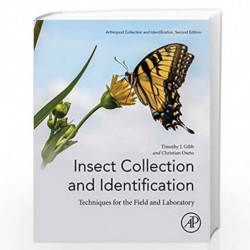 Insect Collection and Identification: Techniques for the Field and Laboratory by Gibb Timothy Book-9780128165706