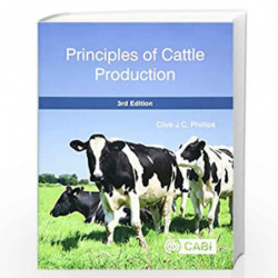 Principles of Cattle Production (Farm Livestock Animals) by Phillips Clive J. C. Book-9781786392718