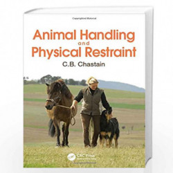 Animal Handling and Physical Restraint by Chastain Book-9781498761932