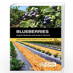 Blueberries (Crop Production Science in Horticulture) by Retamales Jorge B. Book-9781780647265