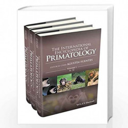 The International Encyclopedia of Primatology: 3 Volume Set by Agust n Fuentes Book-9780470673379