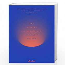 The Origins of Creativity by Edward Wilson Book-9780241309209