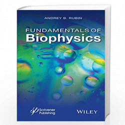 Fundamentals of Biophysics by Rubin Book-9781118842454