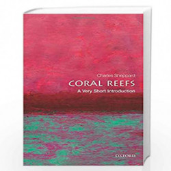 Coral Reefs: A Very Short Introduction (Very Short Introductions) by Charles Sheppard Book-9780199682775