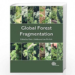 Global Forest Fragmentation by Chris J. Kettle