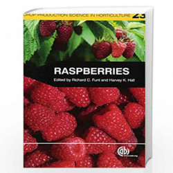 Raspberries (Crop Production Science in Horticulture) by Richard C. Funt