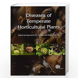 Diseases of Temperate Horticultural Plants by Raymond A.T. George