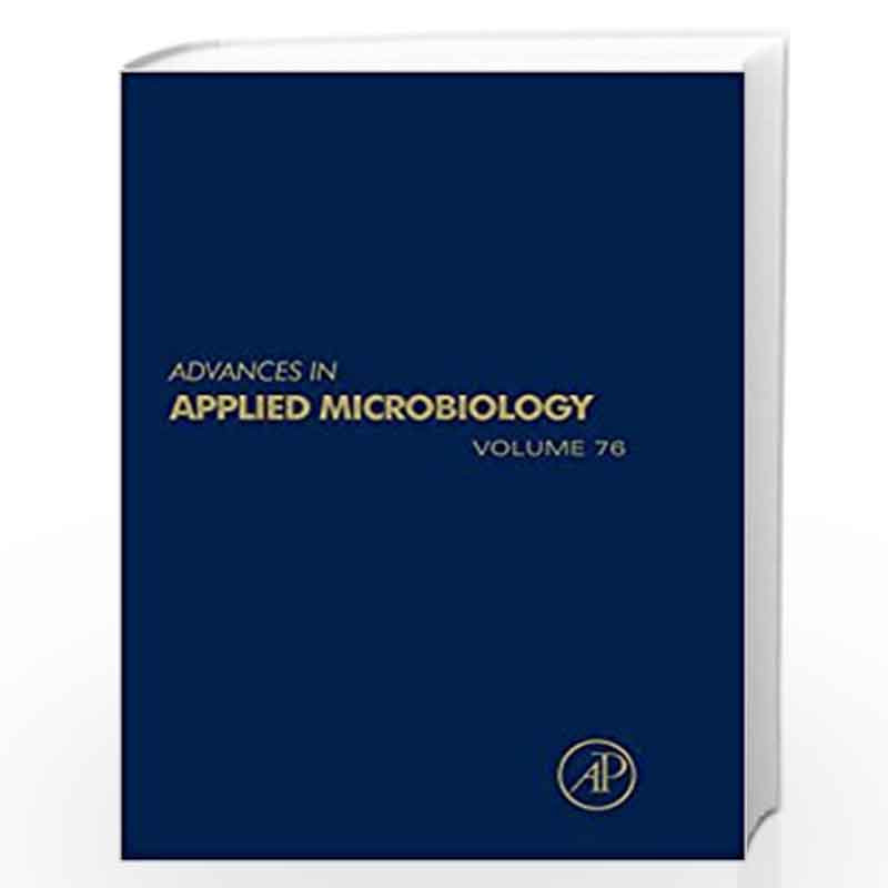 Advances in Applied Microbiology: 75 by Allen I. Laskin