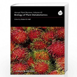 Annual Plant Reviews: Biology of Plant Metabolomics: 43 by Robert D. Hall Book-9781405199544