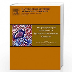Antiphospholipid Syndrome in Systemic Autoimmune Diseases (Handbook of Systemic Autoimmune Diseases) by Cervera