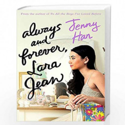 Always and Forever, Lara Jean (To All the Boys Trilogy 3) by P. Michael Conn Book-9781407177663
