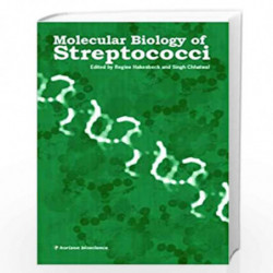 Molecular Biology of Streptococci by Regine Hakenbeck