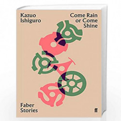 Come Rain or Come Shine: Faber Stories by Ken Wessen Book-9780571351749