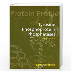 Tyrosine Phosphoprotein Phosphatases (Protein Profiles) by Barry Goldstein Book-9780198502470