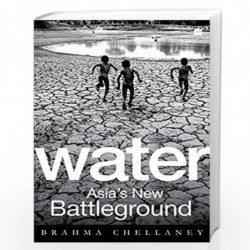 Water: Asia's New Battleground by Judith C. Wilson