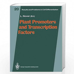 Plant Promoters and Transcription Factors (Results and Problems in Cell Differentiation) by Lutz Nover Book-9783540572886